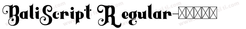 BaliScript Regular字体转换